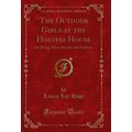 The Outdoor Girls at the Hostess House: Or Doin...