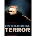 Ontological Terror