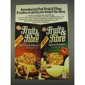 1982 Post Fruit & Fibre Cereal Ad - Tastes So Good