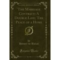 The Marriage Contract; A Double Life; The Peace...