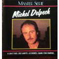 Michel Delpech - Master Serie - PolyGram Distri...