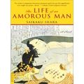 The Life of an Amorous Man
