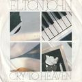 Elton John : Cry To Heaven : 45 rpm single : 1986