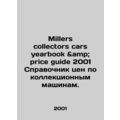 Millers collectors cars yearbook price guide 2001 Price guide for collector car