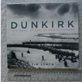 2017 Dunkirk. The Real Story in Photographs by ...