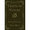 Traits of Nature, Vol. 5 of 5 (Classic Reprint)