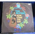 How Come The Sun - Tom Paxton - Reprise records...