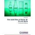 Thin Solid Films of Sb-Se, Bi-Se and AG-Se