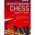 Understanding Chess Move By Move