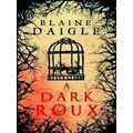 A Dark Roux