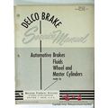 DELCO 1949 brakes fluids wheel master cylinder ...