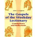 The Gospels Of The Weekday Lectionary