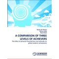 A Comparison of Three Levels of Achievers