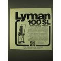 1974 Lyman 100 SL Shotshell Press Ad