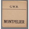 GREAT WESTERN RAILWAY LUGGAGE LABEL - MONTPELIE...