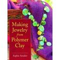 Making Jewelry From Polymer Clay
