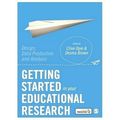 Getting Started in Your Educational Research by Opie