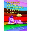 Reading Lgbtq Children's Picture Books by Various Authors