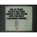 1989 Texaco Oil Ad - For 50 years, Texaco has been having a love affair