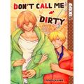 Don't Call Me Dirty