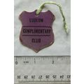 1984 Ludlow Complimentary Club badge, 1st March