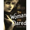 The Woman Who Dared