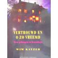 Vertrouwd En O Zo Vreemd