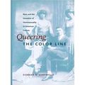 Queering The Color Line