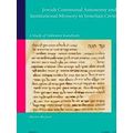 Studies in Jewish History and Culture: Jewish Communal Autonomy and Institutiona