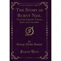 The Story of Burnt Njal: The Great Icelandic Tr...