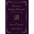 Yellow Creek Humor: A Book of Burtscher Droller...
