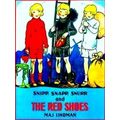 Snipp, Snapp, Snurr And The Red Shoes