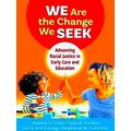 Early Childhood Education Series We Are The Change We Seek