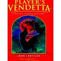 Willie Cuesta Mystery Player's Vendetta