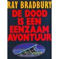 De Dood Is Een Eenzaam Avontuur