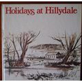 Holidays at Hillydale - Dame Mary Daly Illustra...