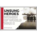 2022 DY43 - UNSUNG HEROES: Women of World War I...
