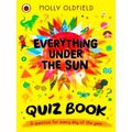 Everything Under the Sun: Quiz Book - A Questio...