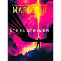 Steelstriker by Marie Lu