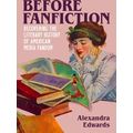 Before Fanfiction