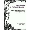 The Women In The Men's Club - Women Modernista Poets In Cuba (1880-1910) by Cath