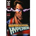 Supreme Power: Hyperion # 001 NM MODERN AGE COMICS