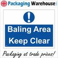 MA823 BAILING AREA KEEP CLEAR SIGN FARMING HARV...