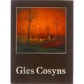 Gies Cosyns: Met Teksten Van Anton Van Wilderode En Maurits Coppieters