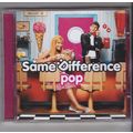 Same Difference : Pop. (2008) CD album