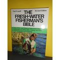 The Fresh Water Fisherman's Bible -Revised Ed 1980