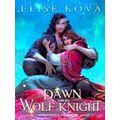 A Dawn with the Wolf Knight