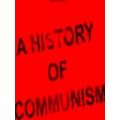 A History of Communism
