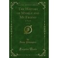 The History of Myself and My Friend, Vol. 3 of ...