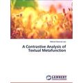 A Contrastive Analysis of Textual Metafunction